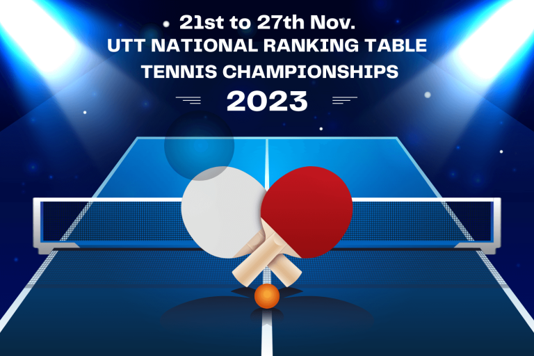 UTT NATIONAL RANKING TABLE TENNIS CHAMPIONSHIPS - 2023