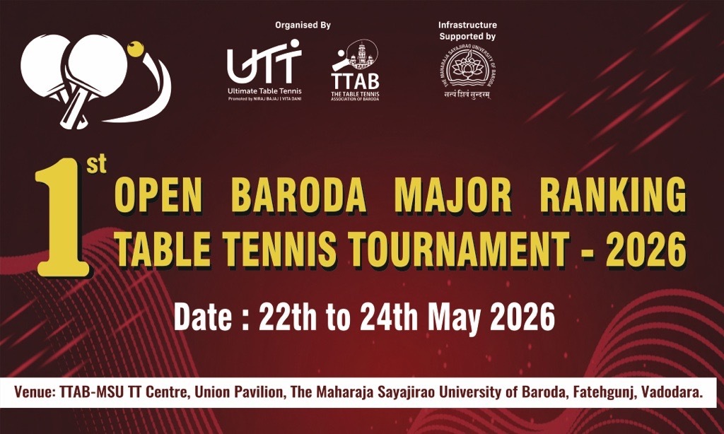 1st OPEN BARODA MAJOR RANKING TABLE TENNIS TOURNAMENT - 2026